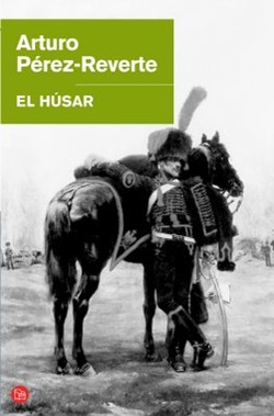 El Húsar -1983- de Arturo Pérez Reverte, su primera novela