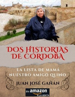 DOS HISTORIAS DE CRDOBA (a la venta en Amazon)