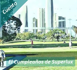 El Cumpleaos de Superlux