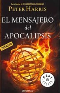 El mensajero del apocalipsis de Peter Harris